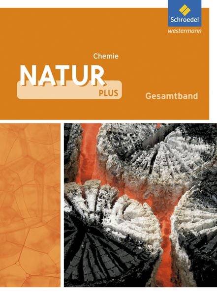 Natur plus 7 - 10. Schulbuch. Chemie. Gesamtschule. Nordrhein-Westfalen