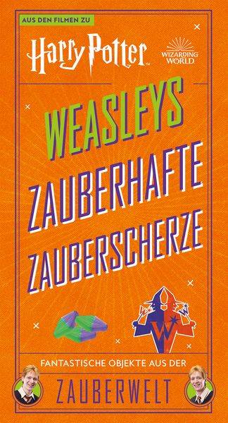 Harry Potter: Weasleys Zauberhafte Zauberscherze - Fantastische Objekte aus der Zauberwelt