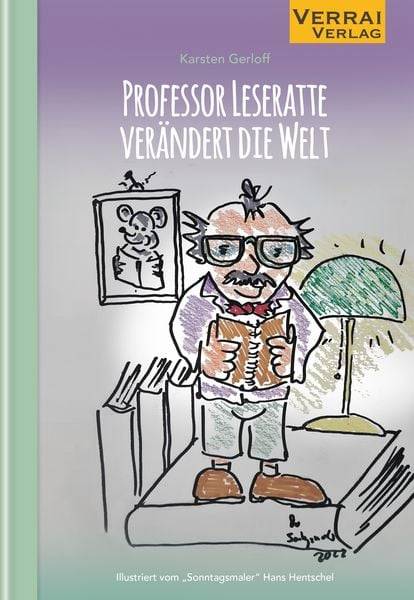 Professor Leseratte verändert die Welt