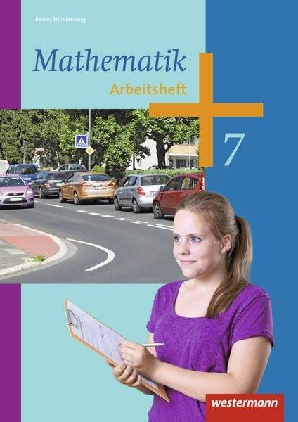 Mathematik 7. Arbeitsheft. Berlin