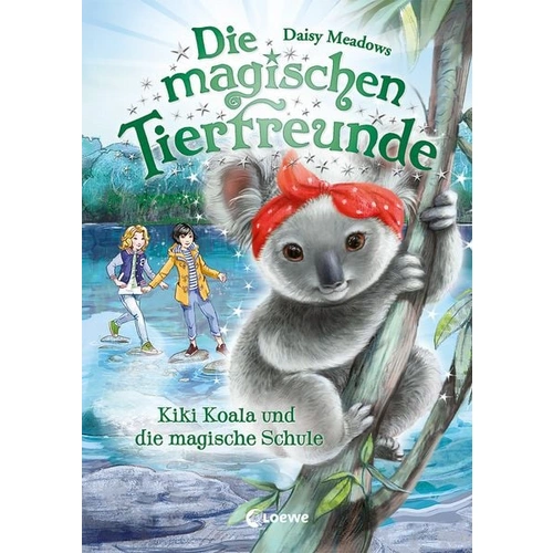 Die magischen Tierfreunde (Band 17) - Kiki Koala und die magische Schule Die magischen Tierfreunde (Band 17) - Kiki Koala und die magische Schule