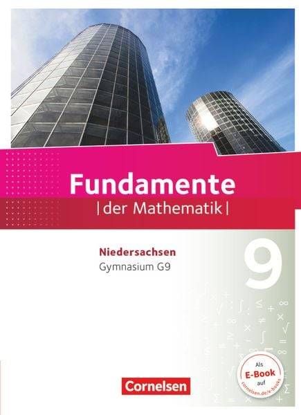 Fundamente der Mathematik 9. Schuljahr - Gymnasium Niedersachsen - Schülerbuch