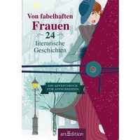 Von fabelhaften Frauen. 24 literarische Geschichten Von fabelhaften Frauen. 24 literarische Geschichten