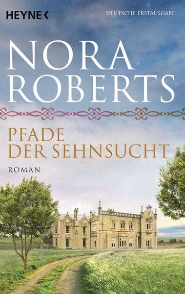 Pfade der Sehnsucht / O'Dwyer Trilogie Band 2