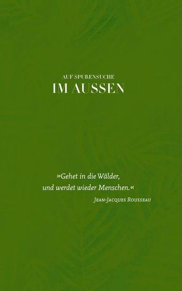 Auf Spurensuche nach Natürlichkeit