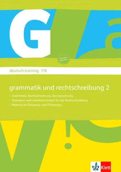 Deutsch.training. Arbeitsheft Grammatik und Rechtschreibung 7./8. Klasse