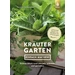 Kräutergarten - einfach machen! Kräutergarten - einfach machen!