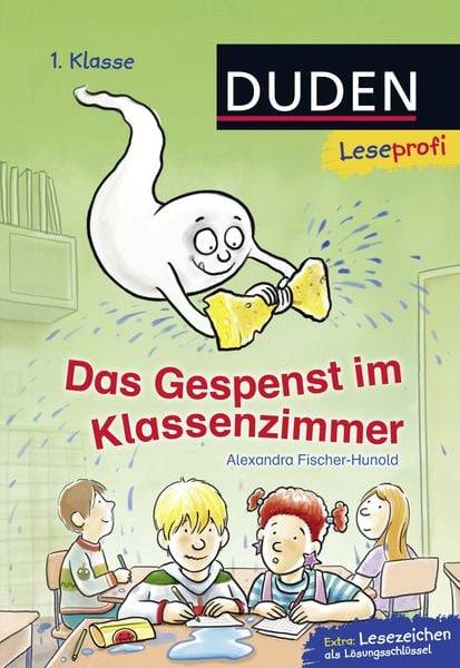 Duden Leseprofi – Das Gespenst im Klassenzimmer, 1. Klasse