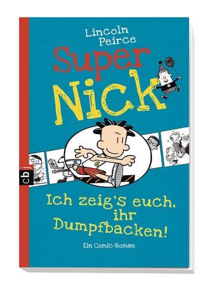 Ich zeig's euch, ihr Dumpfbacken! / Super Nick Bd. 6
