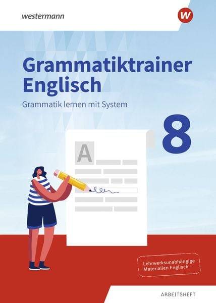 Grammatiktrainer Englisch 8. Arbeitsheft. Grammatik lernen mit System