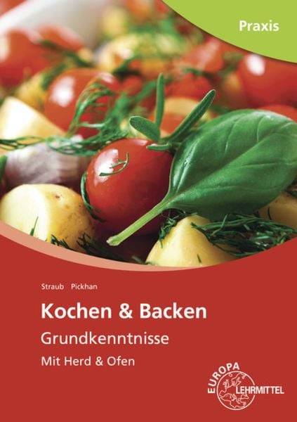 Pickhan, B: Kochen & Backen Grundkenntnisse