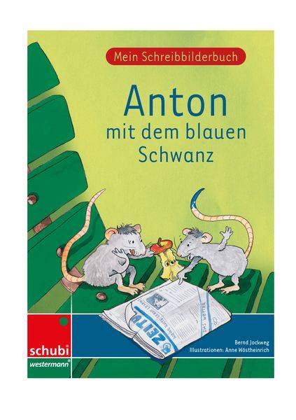 Jockweg, B: Anton mit dem blauen Schwanz