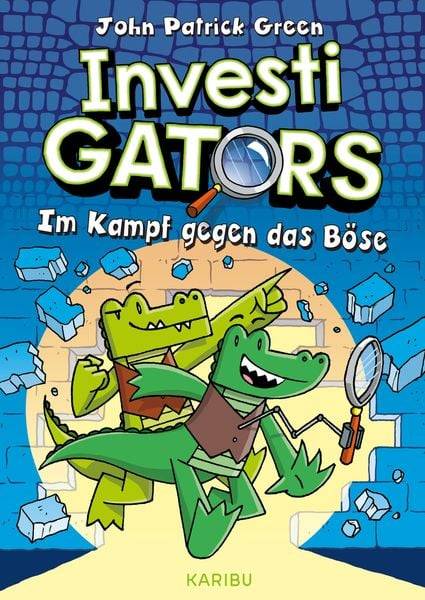 InvestiGators (Band 1) – Im Kampf gegen das Böse