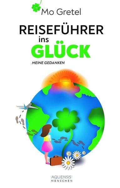 Reiseführer ins Glück