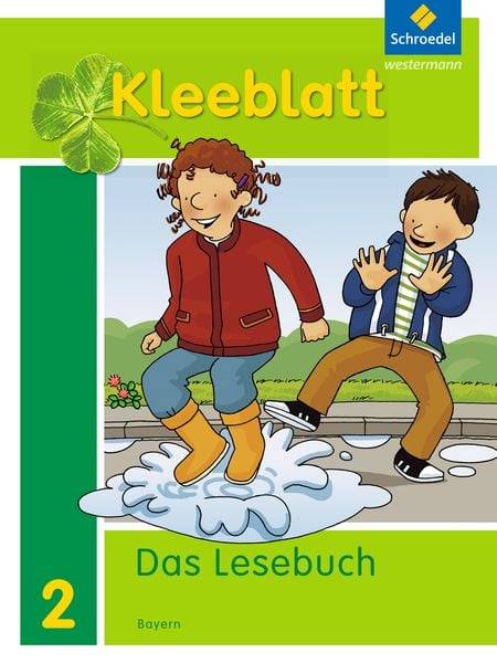 Kleeblatt 2. Schulbuch. Das Lesebuch. Bayern