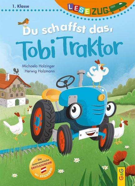 LESEZUG/1. Klasse: Du schaffst das, Tobi Traktor!