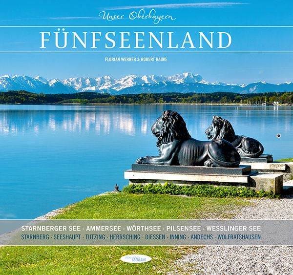 Unser Oberbayern: Fünfseenland