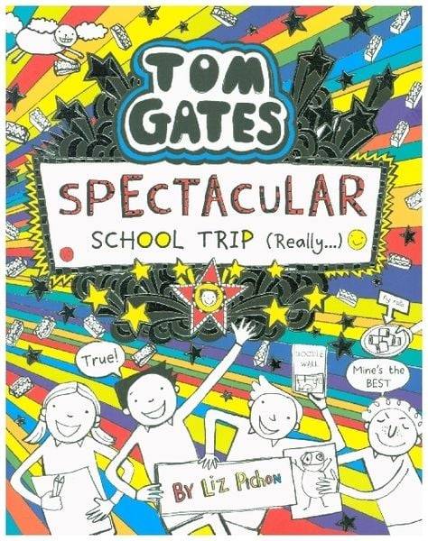Tom Gates 17: Spectacular School Trip (Really.)