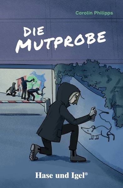 Die Mutprobe / light-Variante. Schulausgabe