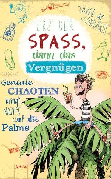 Erst der Spaß, dann das Vergnügen / Felix Band 4