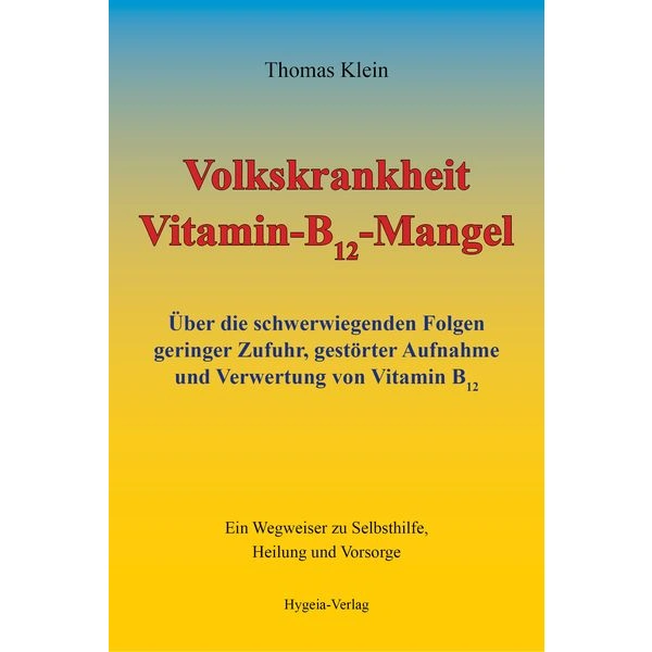 Volkskrankheit Vitamin-B12-Mangel Volkskrankheit Vitamin-B12-Mangel