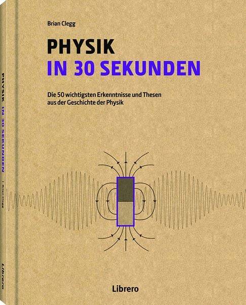 Physik in 30 Sekunden