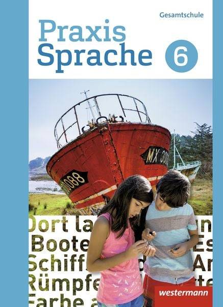 Praxis Sprache 6. Schulbuch. Differenzierende Ausgabe. Gesamtschulen