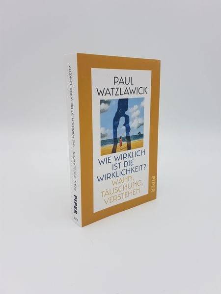 Wie wirklich ist die Wirklichkeit?