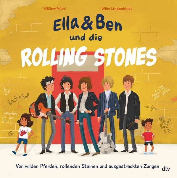 Ella & Ben und die Rolling Stones – Von wilden Pferden, rollenden Steinen und ausgestreckten Zungen