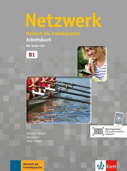 Netzwerk B1. Arbeitsbuch mit 2 Audio-CDs