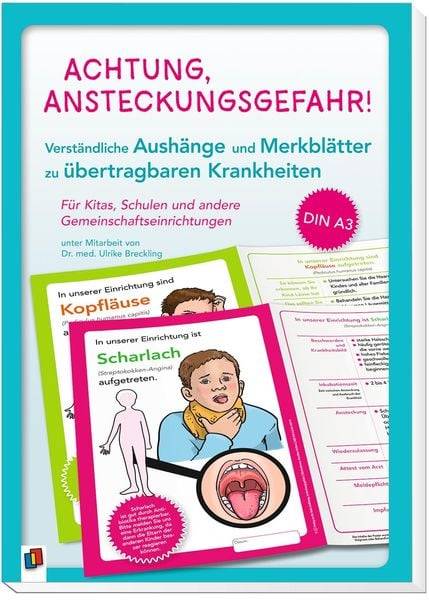 Achtung, Ansteckungsgefahr! - Verständliche Aushänge und Merkblätter zu übertragbaren Krankheiten