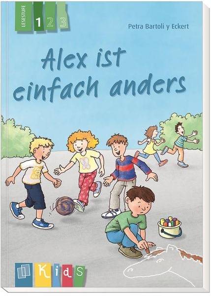 Alex ist einfach anders - Lesestufe 1