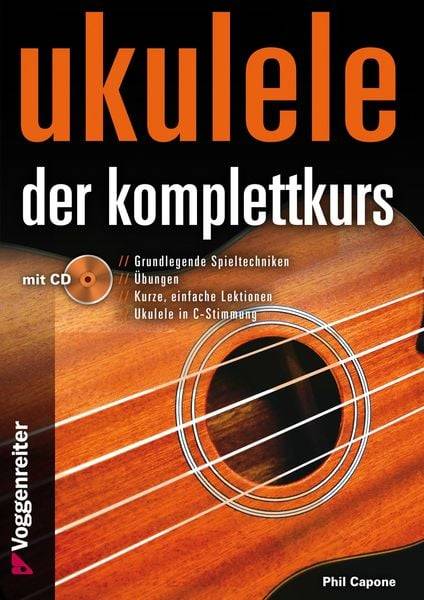 Ukulele - der Komplettkurs