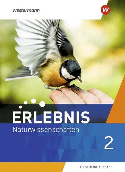 Erlebnis Naturwissenschaften 2. Schulbuch. Allgemeine Ausgabe