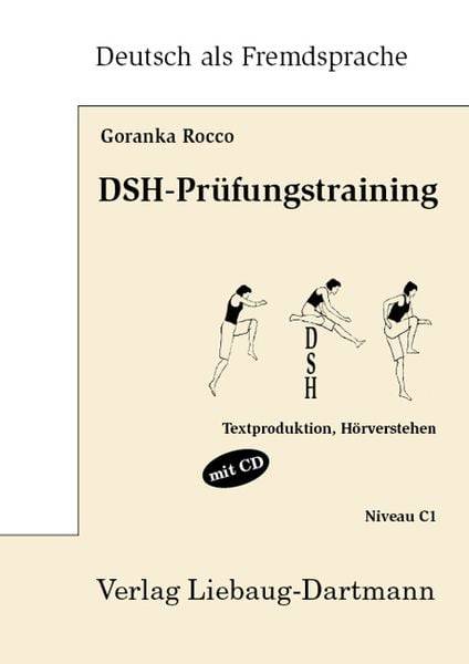 DSH-Prüfungstraining. Niveau C1