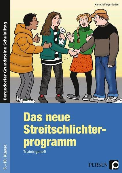 Das neue Streitschlichterprogramm - Trainingsheft