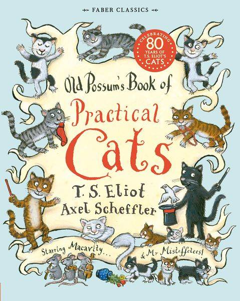 Old Possum's Book of Practical Cats