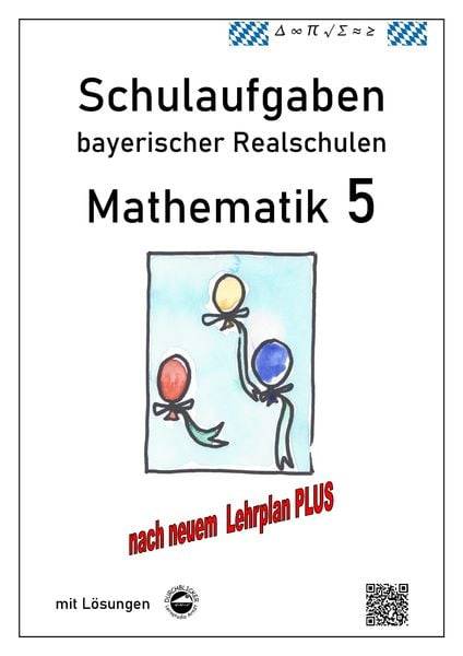 Arndt, C: Realschule - Mathematik 5 Schulaufgaben bayerische