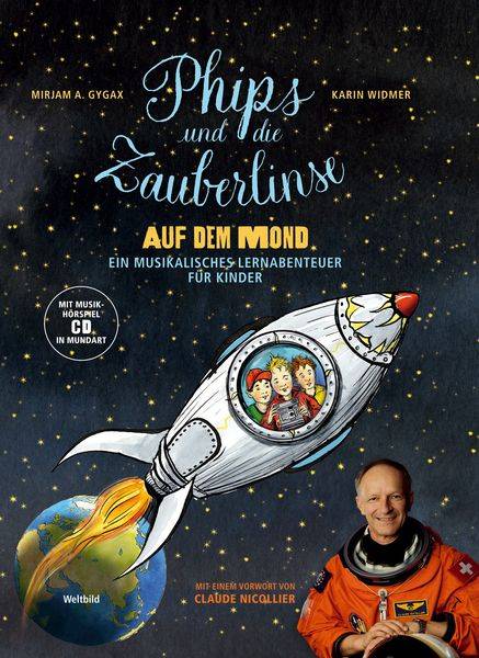Gygax, M: Phips und die Zauberlinse auf dem Mond