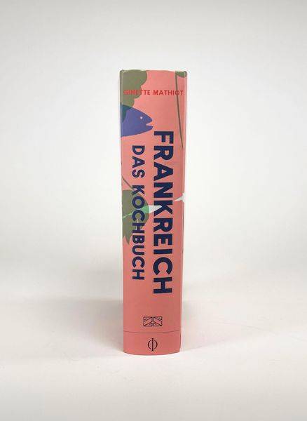 Frankreich – Das Kochbuch