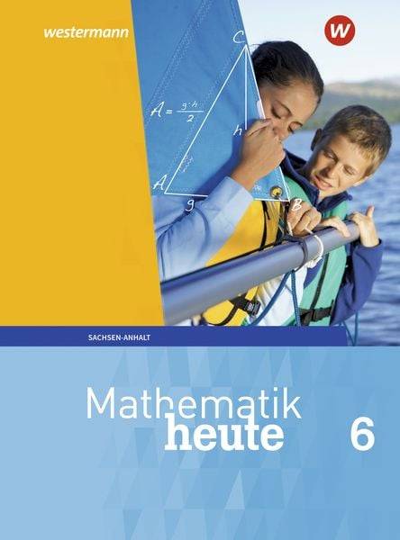 Mathematik heute 6. Schulbuch. Sachsen-Anhalt