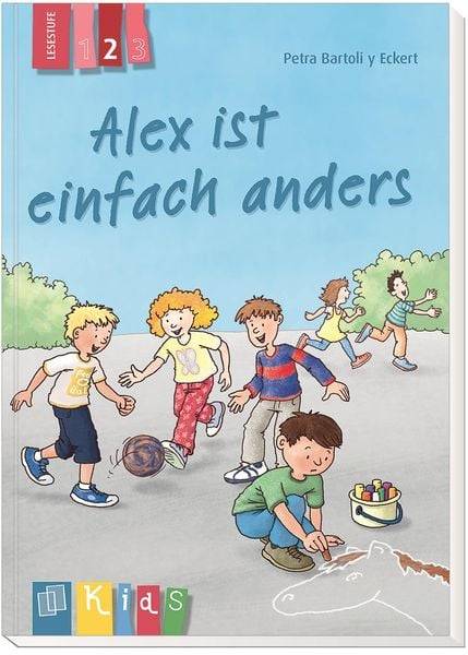 Alex ist einfach anders - Lesestufe 2