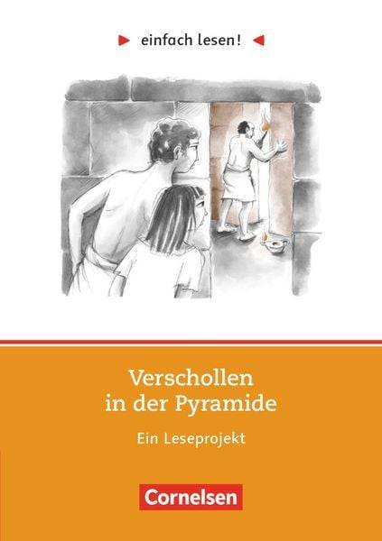 Einfach lesen!. Niveau 1: Verschollen in der Pyramide