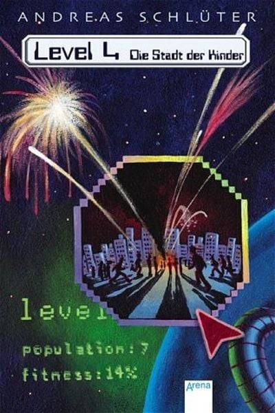 Die Stadt der Kinder / Die Welt von Level 4 Band 1
