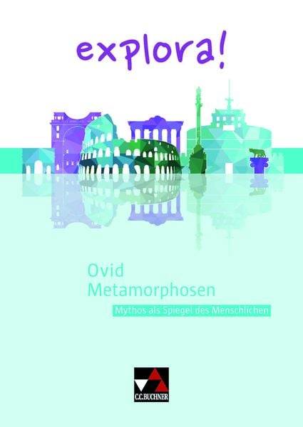 Explora! 4 Ovid Metamorphosen