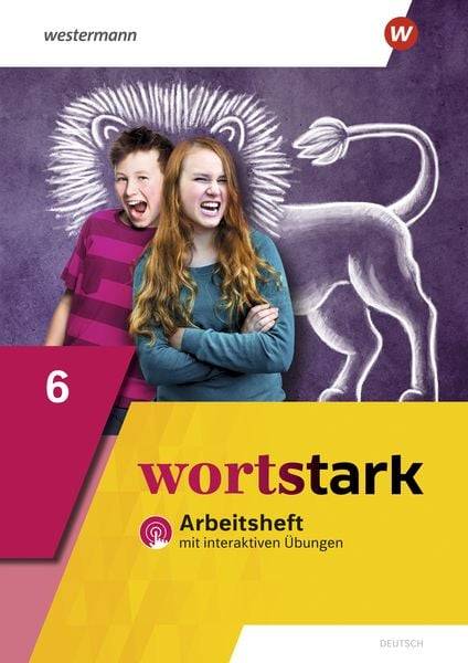 Wortstark 6. Arbeitsheft mit interaktiven Übungen. Allgemeine Ausgabe