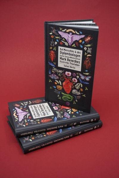 Kat Menschiks und des Diplom-Biologen Doctor Rerum Medicinalium Mark Beneckes Illustrirtes Thierleben