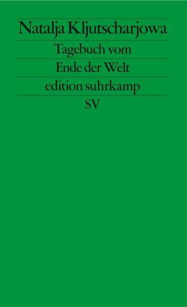 Tagebuch vom Ende der Welt