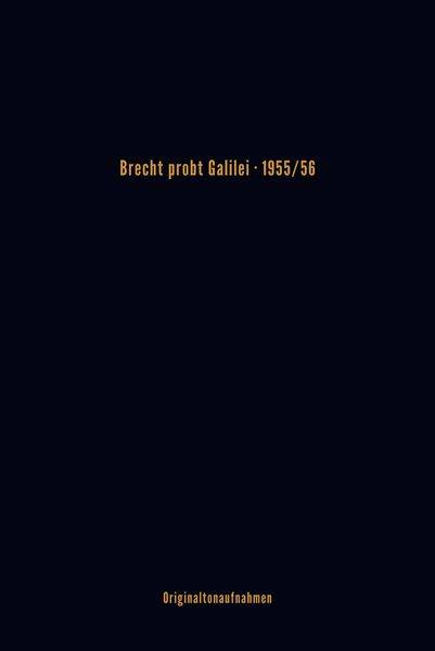 Brecht probt Galilei