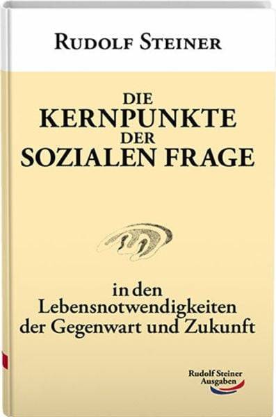 Die Kernpunkte der sozialen Frage